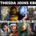Zenimax正式加入Microsoft！未来一些Bethesda新作由PC和Xbox独占！