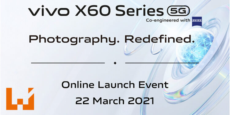 vivo X60将于3月22日在大马上市!第一款与ZEISS合作的旗航手机!
