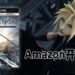 《Final Fantasy VII: Advent Children》电影4K重制正式在Amazon开启预购!售价为30.99美金!