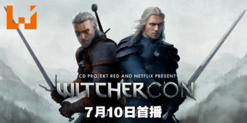 WitcherCon网络直播将在7月10日首播！Netflix版真人Geralt将现身直播并带来惊喜！