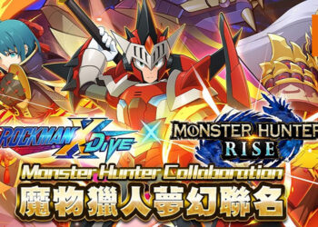 《ROCKMAN X DiVE》与《Monster Hunter Rise》联动正式开跑！「ViA」与「RiCO」正式加入狩猎！