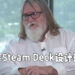 G胖透露Steam Deck设计理念！开放性是这款掌机最重要的其中一点！