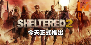《Sheltered 2》今天正式在PC平台上市！帮助幸存者在荒芜的废土中生存下去！