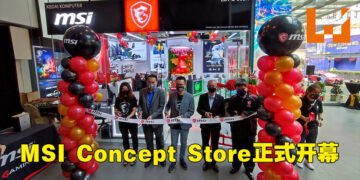 MSI Concept Store正式在Plaza Low Yat开幕！店内商品琳琅满目应有尽有！