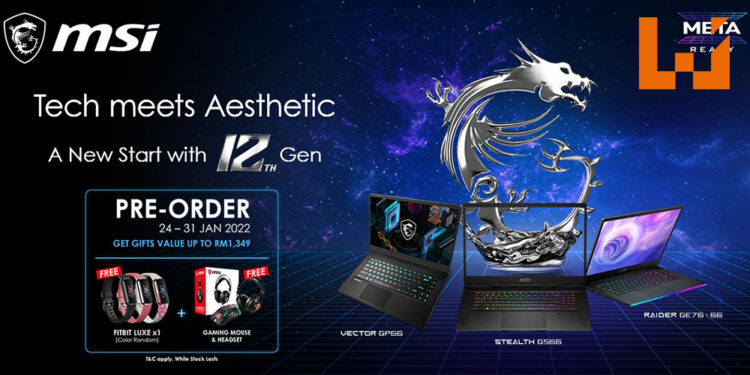 MSI全新十二代Intel处理器笔电已经开放预购！最低售价从RM7,999起！