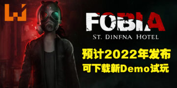 恐怖游戏《FOBIA – St. Dinfna Hotel》预计2022年正式推出！Steam上已有新Demo可下载！
