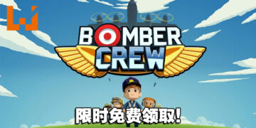 Steam特别好评的飞行管理游戏《Bomber Crew》限时免费！领取截止日期为6月3日！