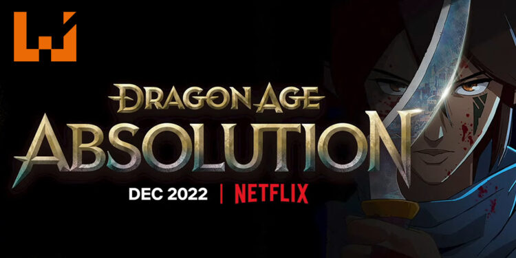 【Geeked Week 2022】《Dragon Age: Absolution》动画首次公开！预计今年12月开播！