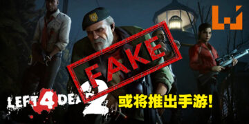 【更新】这不是Valve经典丧尸游戏！网友证实《Left 4 Dead II Mobile》是山寨手游！