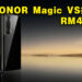 HONOR旗舰级别折叠手机Magic Vs正式公布!售价约RM4,797起!