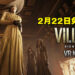 《Resident Evil Village》VR模式明年2月22日与PS VR2同步推出!将以免费DLC上线!