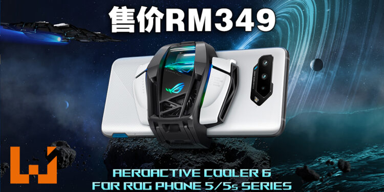 ROG宣布赞助《MLBB》MPL MY赛事的第11赛季至第14赛季！为ROG Phone 5而设的AeroActive Cooler 6售价RM349！