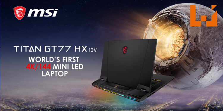MSI公布最新Titan GT77电竞笔电！全球首款搭载4K144Hz Mini LED屏幕的笔电！