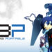 不仅高清重置、还有更多全新内容！新手入坑的最佳时机，快来体验《Persona 3 Portable》！