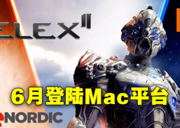 《ELEX II》将登陆Mac平台！6月正式发售！