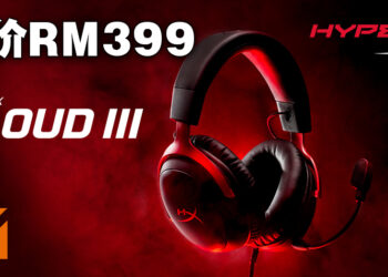 【Computex 2023】HyperX公布新电竞耳机HyperX Cloud III！建议售价RM399！