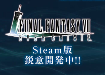 《Final Fantasy VII Ever Crisis》PC版公布！将会登陆Steam平台！