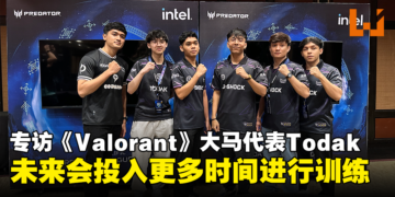 专访Asia Pacific Predator League《Valorant》大马代表Todak：未来会投入更多时间进行训练！