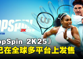 《TopSpin 2K25》现已在全球发售！多达25位可玩选手以及4项大满贯锦标赛！