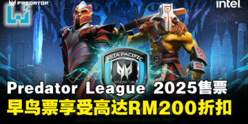 Asia Pacific Predator League 2025总决赛门票10月开售，早鸟票可享受高达RM200折扣！